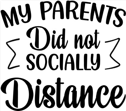 My Parents did not socially distance Onesie