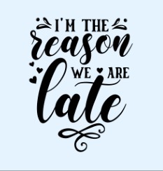 I'm the reason we are late Onesie
