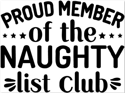 Proud member of the naughty list club Onesie