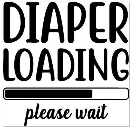 Diaper Loading please wait onesie