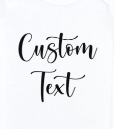 Custom text on Onesie